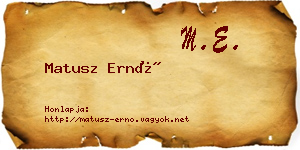 Matusz Ernő névjegykártya